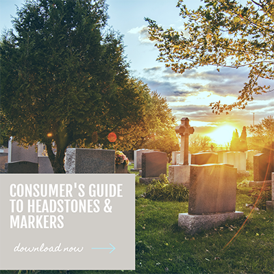 Consumer's Guide to Headstones & Markers