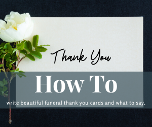 Writing Thank You Notes after a Funeral